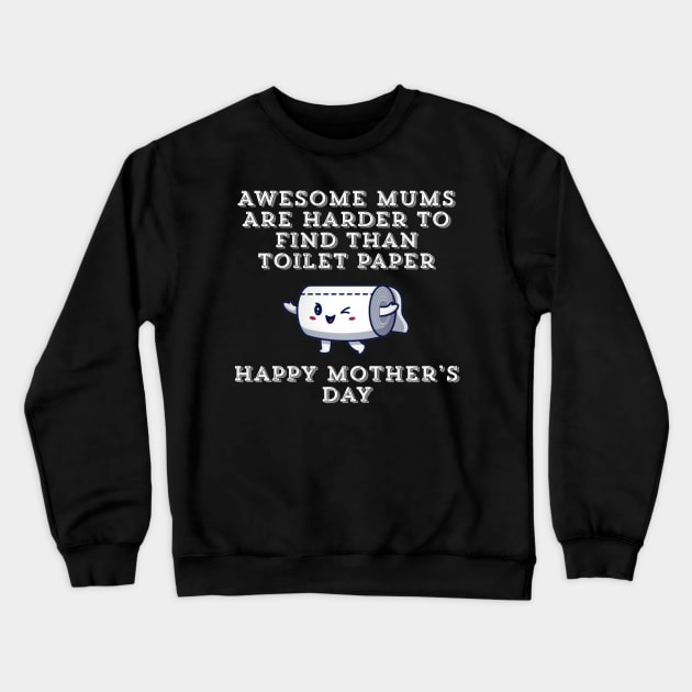 Happy Mother’s Day - Awesome mum Crewneck Sweatshirt by UnderDesign